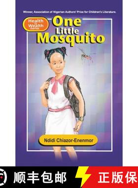 预订 One Little Mosquito: Winner, Association of Nigerian Authors Prize for Children's Literature (2009) [9789780853860]