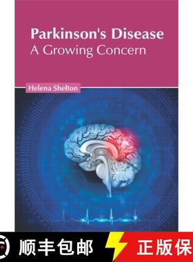 预订 Parkinson's Disease: A Growing Concern [9781632427168]