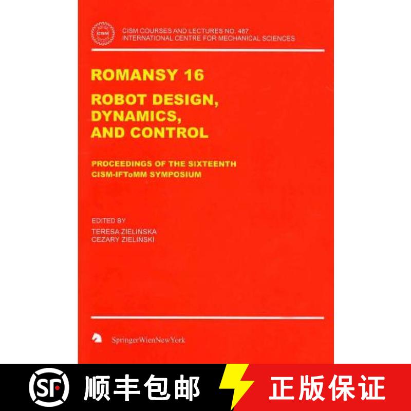 【3-4周达】ROMANSY 16 : Robot Design, Dynamics and Control [9783211998878]