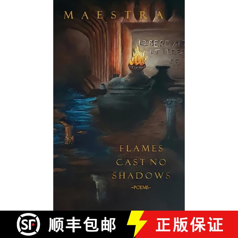 【3-4周达】Flames Cast No Shadows: Poems [9781913460587]
