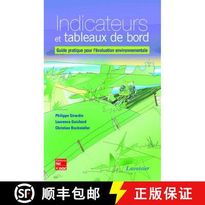 预订 Indicateurs et Tableaux de Bord: Guide Pratique pour l'Évaluation Environnementale [Indicators ... [9782743008079]