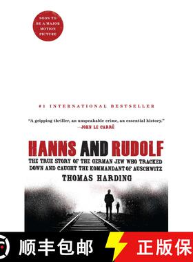 【3-4周达】Hanns and Rudolf: The True Story of the German Jew Who Tracked Down and Caught the Kommand... [9781476711850]