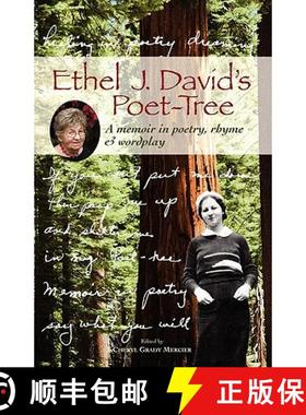 预订 Ethel J. David's Poet-Tree: A Memoir in Poetry, Rhyme and Wordplay [9781609101589]