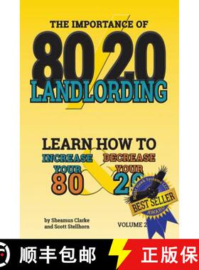 预订 80/20 Landlording: Learn how to increase your 80% & Decrease your 20% [9780996035828]