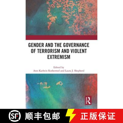 【3-4周达】精装 Gender and the Governance of Terrorism and Violent Extremism [9781032463476]