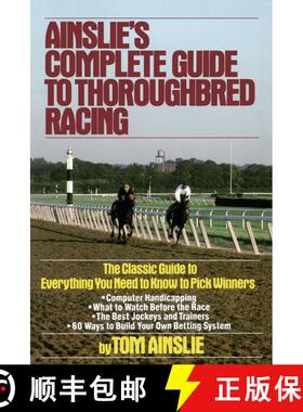 【3-4周达】Ainslie's Complete Guide to Thoroughbred Racing [9780671656553]