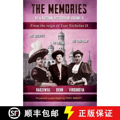 【3-4周达】The Memories of a Russian Yesteryear - Volume II: From the reign of Nicholas II [9781805170792]