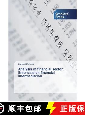 预订 Analysis of financial sector: Emphasis on financial Intermediation [9786138825609]