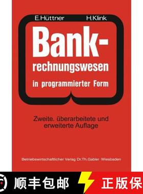 【3-4周达】BANK-Rechnungswesen in programmierter Form : Ein Buch Zur Vorbereitung auf die Bankgehilfe... [9783663000990]