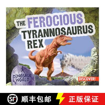 【3-4周达】The Ferocious Tyrannosaurus Rex [9781978521025]