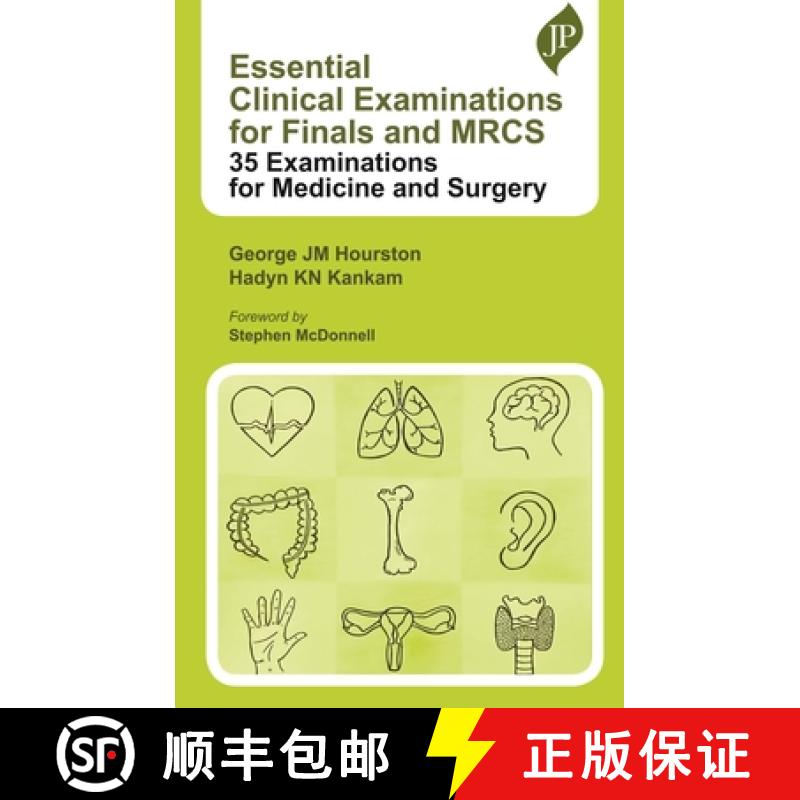 【2-3周达】Essential Clinical Examinations for Finals and MRCS : 35 Examinations for Medicine and Sur... [9781787791756]