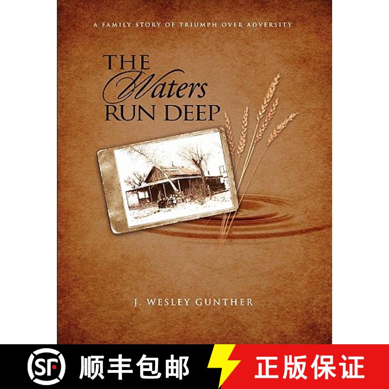 【3-4周达】The Waters Run Deep: A family story of triumph over adversity [9780972011174]