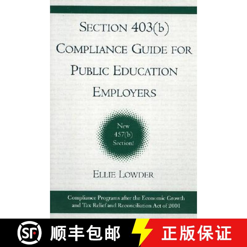 【3-4周达】Section 403(b) Compliance Guide for Public Education Employers [9781578860845]