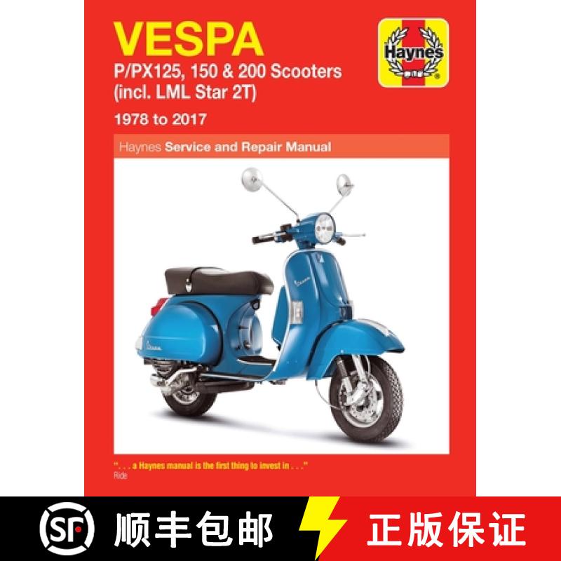 【3-4周达】Vespa P/Px125, 150 & 200 Scooters Service & Repair Manual: (incl. LML Star 2t) 1978 to 2017 [9781785214356]