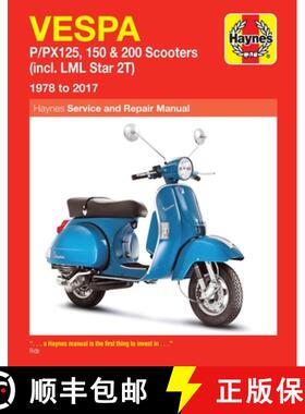 【3-4周达】Vespa P/Px125, 150 & 200 Scooters Service & Repair Manual: (incl. LML Star 2t) 1978 to 2017 [9781785214356]