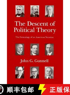 【3-4周达】The Descent of Political Theory: The Genealogy of an American Vocation [9780226310817]