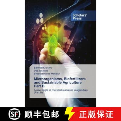 预订 Microorganisms, Biofertilizers and Sustainable Agriculture Part B [9786138939450]
