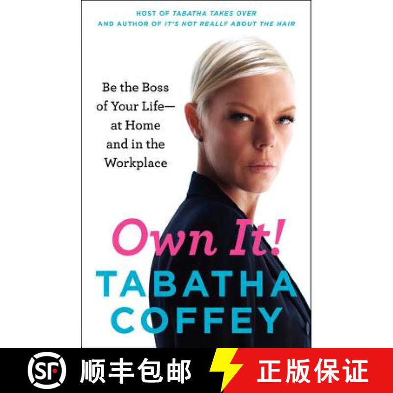 【3-4周达】Own It!: Be the Boss of Your Life--At Home and in the Workplace [9780062250995]