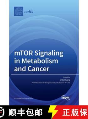 【3-4周达】mTOR Signaling in Metabolism and Cancer [9783039435531]