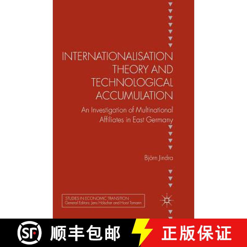 【3-4周达】Internationalisation Theory and Technological Accumulation : An Investigation of Multinati... [9781349344864]