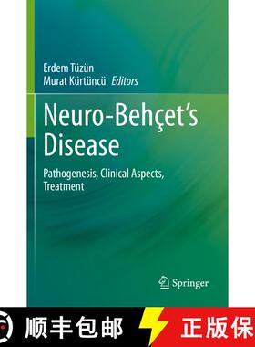 【3-4周达】Neuro-Behçet's Disease : Pathogenesis, Clinical Aspects, Treatment [9783030552756]
