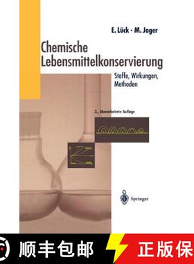 【3-4周达】Chemische Lebensmittelkonservierung: Stoffe -- Wirkungen -- Methoden (3. Auflage 1995) [9783642633874]
