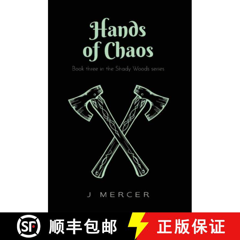 预订 Hands of Chaos: Book 3 in the Shady Woods series - a fun, easy to read paranormal [9781734888386]