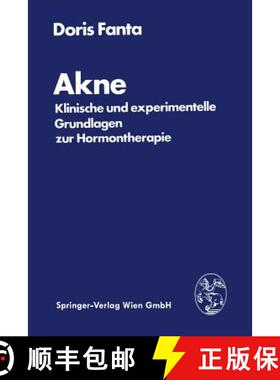 【3-4周达】Akne: Klinische Und Experimentelle Grundlagen Zur Hormontherapie [9783211814802]