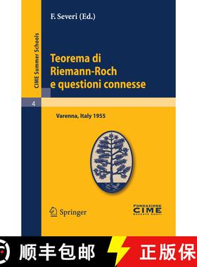 【3-4周达】Teorema di Riemann-Roch e questioni connesse: Lectures given at a Summer School of the Cen... [9783642108884]