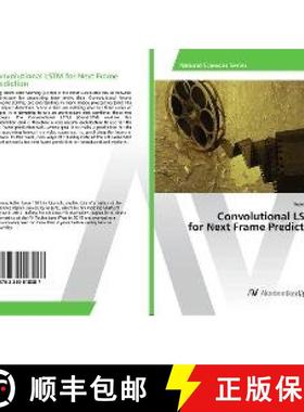 预订 Convolutional LSTM for Next Frame Prediction [9783330518087]