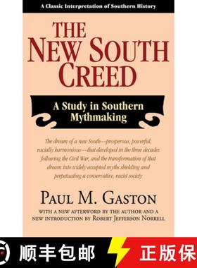 预订 The New South Creed: A Study in Southern Mythmaking [9781603061438]