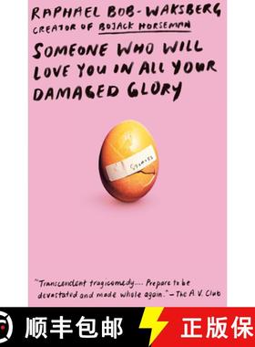 【3-4周达】我爱你，废柴 Someone Who Will Love You in All Your Damaged Glory: Stories [9780525432722]