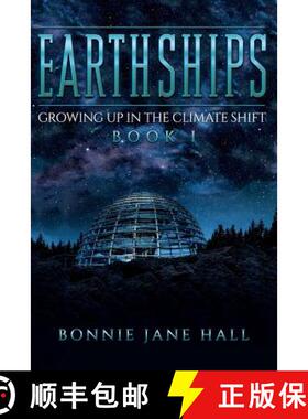【3-4周达】Earthships: Growing up in the Climate Shift [9780692859964]