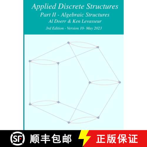 【3-4周达】Applied Discrete Structures - Part 2- Algebraic Structures [9781105618987]