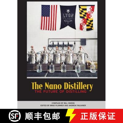【3-4周达】The Nano Distillery: The Future of Distilling [9781732235403]