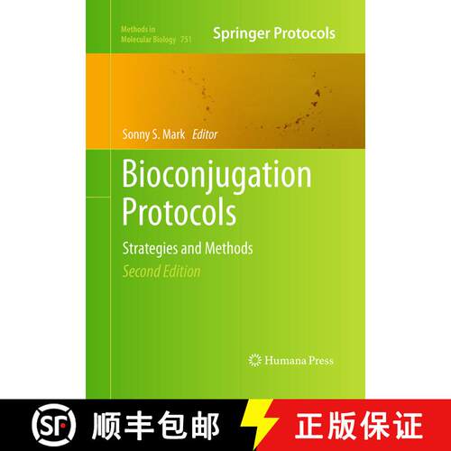 【3-4周达】Bioconjugation Protocols : Strategies and Methods (Softcover reprint of the original 2nd e... [9781493960965]