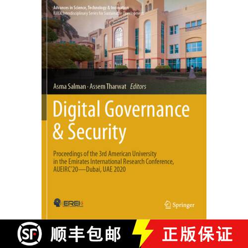 【3-4周达】Digital Governance & Security: Proceedings of the 3rd American University in the Emirates ... [9783031493041]