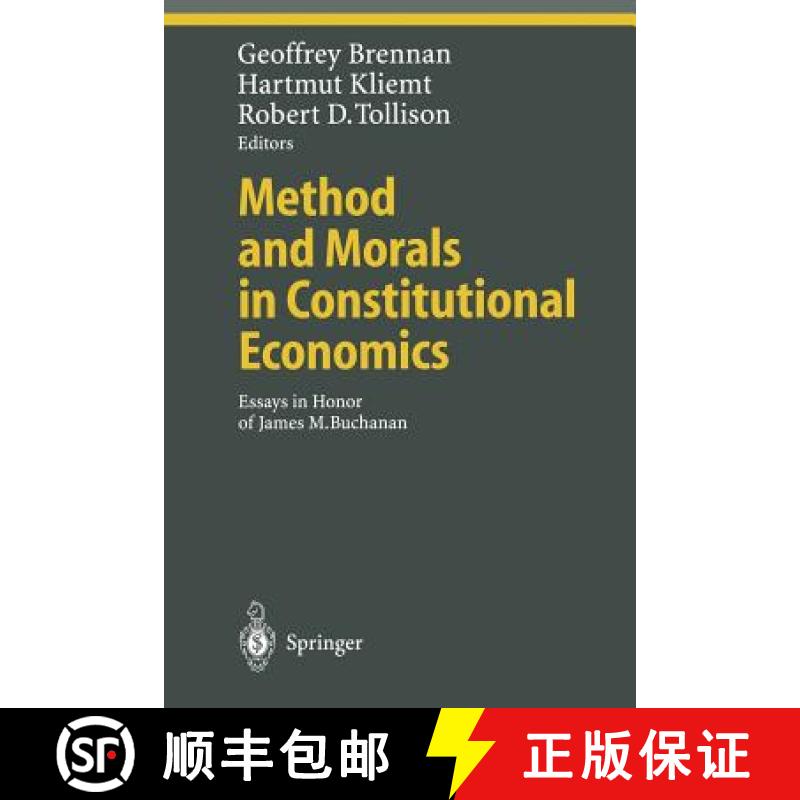 【4周达】Method and Morals in Constitutional Economics : Essays in Honor of James M. Buchanan [9783642075513]
