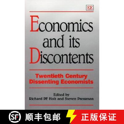 【3-4周达】Economics and its Discontents: Twentieth Century Dissenting Economists: Twentieth Century ... [9781858982724]