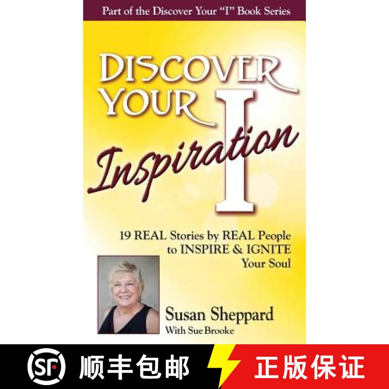 【2-3周达】Discover Your Inspiration Susan Sheppard Edition: Real Stories by Real People to Inspire a... [9781943700066]