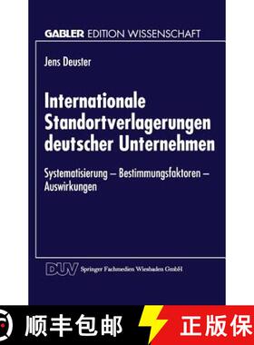 【3-4周达】Internationale Standortverlagerungen Deutscher Unternehmen: Systematisierung -- Bestimmung... [9783824464012]