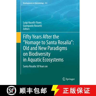 【3-4周达】Fifty Years After the Homage to Santa Rosalia: Old and New Paradigms on Biodiversity in Aq... [9789048199075]