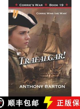 预订 Trafalgar!: Corrie Wins the War! [9781927721360]
