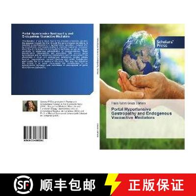 预订 Portal Hypertensive Gastropathy and Endogenous Vasoactive Mediators [9783639669305]