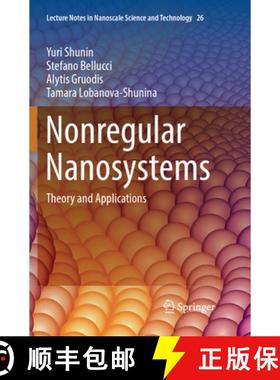 【3-4周达】Nonregular Nanosystems: Theory and Applications [9783319887234]