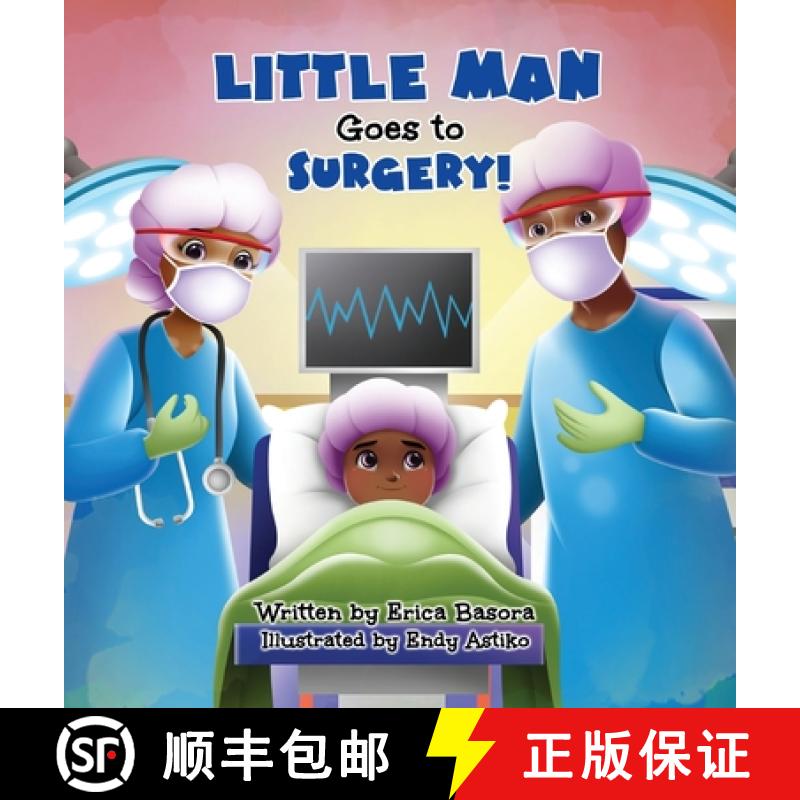 【2-3周达】Little Man Goes to Surgery [9781953751270]