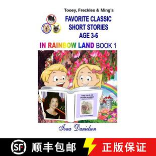 【3-4周达】Tooey, Freckles & Ming's Favorite Classic Short Stories Age 3-6 In Rainbow Land Book 1 [9781329003859]