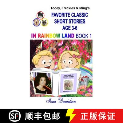 【3-4周达】Tooey, Freckles & Ming's Favorite Classic Short Stories Age 3-6 In Rainbow Land Book 1 [9781329003859]