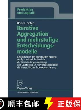 【3-4周达】Iterative Aggregation Und Mehrstufige Entscheidungsmodelle: Einordnung in Den Planerischen... [9783790808902]