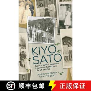 Internment Kiyo From Service 预订 WWII Sato Camp Japanese 9798765685228 Life